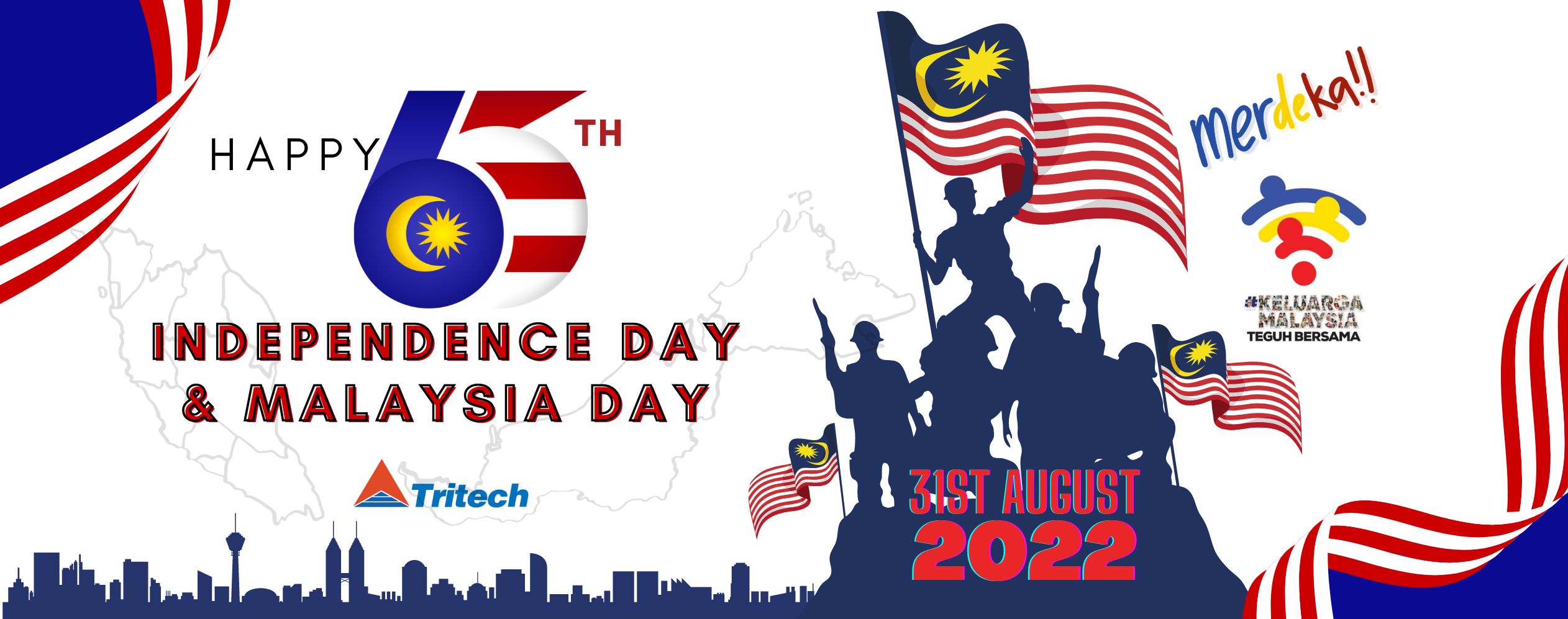 Happy Independence Day & Malaysia Day
